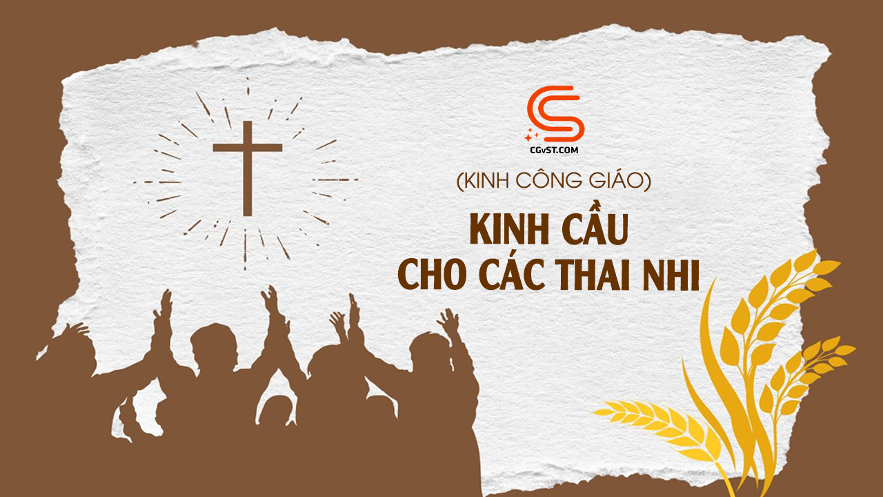 Kinh Cầu Cho Các Thai Nhi