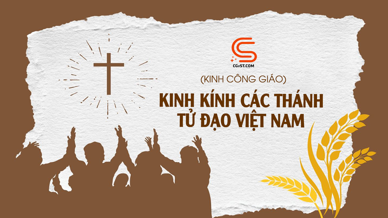 kinh-kinh-cac-thanh-tu-dao-viet-nam-1 Kinh Kính Các Thánh Tử Đạo Việt Nam