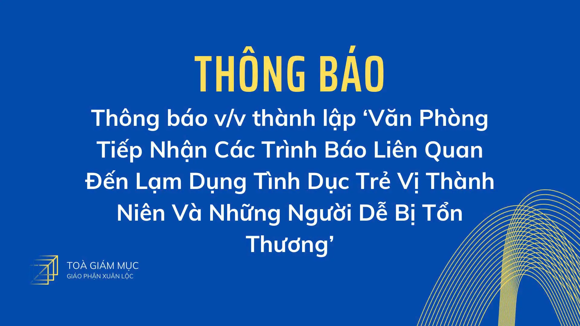 Các Giáo Phận tại Việt Nam đồng loạt thành lập Văn phòng Bảo vệ trẻ vị thành niên